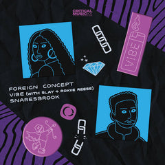 FOREIGN CONCEPT // Vibe / Snaresbrook 12"