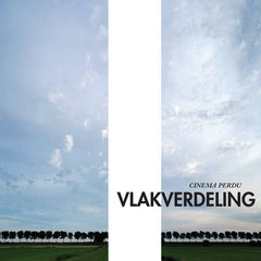 Cinema Perdu // Vlakverdeling CD