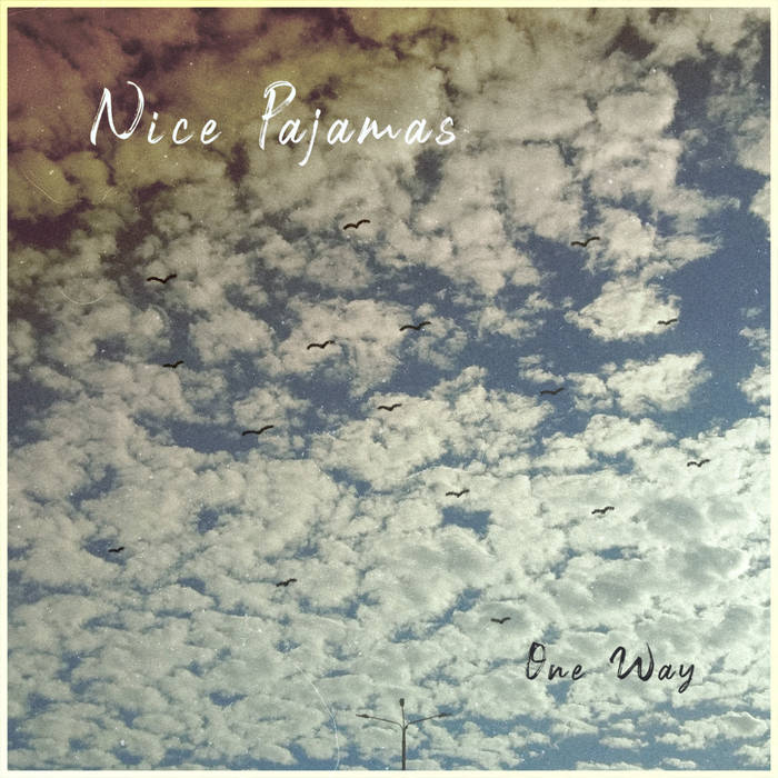 Nice Pajamas // One Way LP