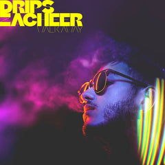 Drips Zacheer // Walkaway TAPE / LP