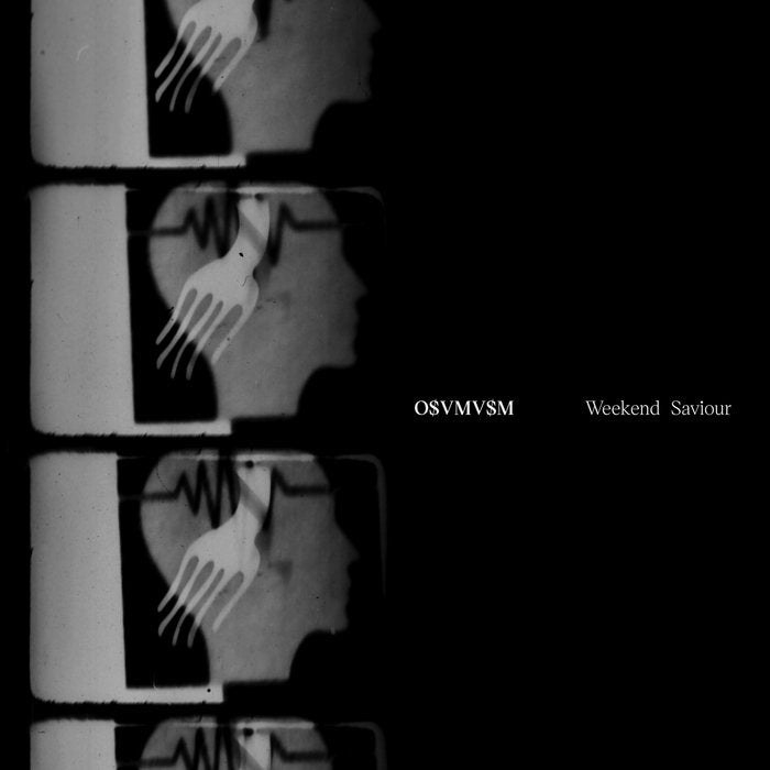 O$VMV$M // Weekend Saviour LP
