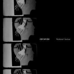 O$VMV$M // Weekend Saviour LP