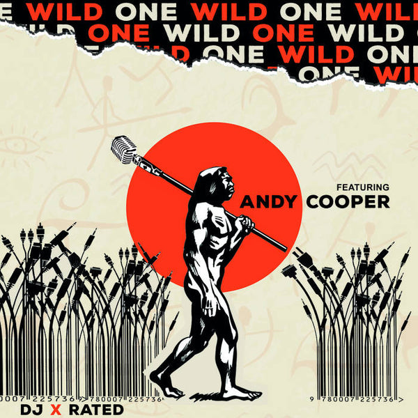 DJ X-Rated | Andy Cooper // Wild One 7