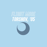 Flight Mode // Torshov, '05 TAPE