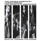 Human Error / The Higher Primates / The Scientific Americans // Turning The Crank: The NoHo Scene 1978-1982 BOOK