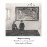 Magnus Granberg // Holde Träume, kehret wieder! 2xCD