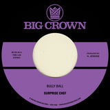 Surprise Chef // Bully Ball b/w Consulate Case 7inch