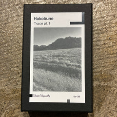 Hakobune // Trace pt.1 TAPE