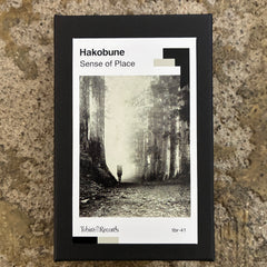 Hakobune // Sense of Place TAPE