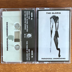 The Gloria // Paradoxal Undressing TAPE