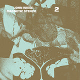 John Wiese // Magnetic Stencil 2 LP