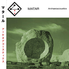 Matar // Archaeoacoustics CD