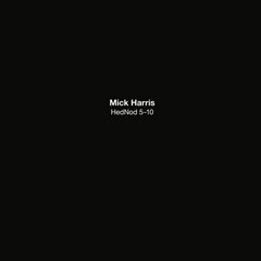 Mick Harris // HedNod 5-10 6xLP BOX [COLOR]