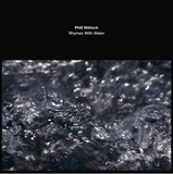 Phill Niblock // Rhymes With Water LP