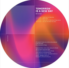 Brizman // Tomorrow Is A New Day 12"