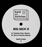 Big Nick D // Twenty Four Hours 12inch