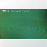 Tristeza // Dream Signals In Full Circles LP [COLOR]