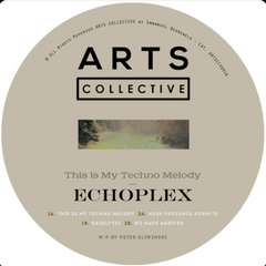 Echoplex // This Is My Techno Melody 12inch