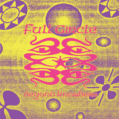Full Circle // Beyond Knowhere LP