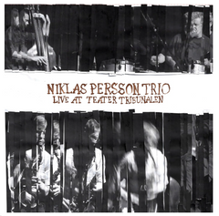 Niklas Persson Trio // Live At Teater Tribunalen LP