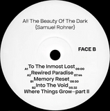 Samuel Rohrer // All The Beauty Of The Dark 12inch