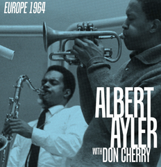 Albert Ayler With Don Cherry // Europe 1964 4xLP BOX