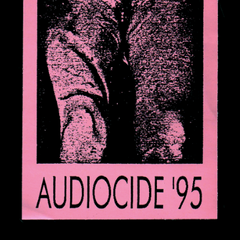 Dead Body Love // Audiocide ’95 TAPE