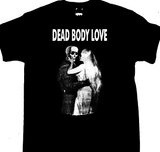 Dead Body Love T-SHIRT - M, L, XL