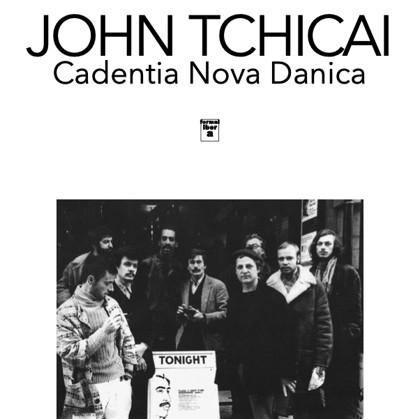 John Tchicai, Cadentia Nova Danica // Wigmore Hall 1968 LP John Tchicai, Cadentia Nova Danica // Wigmore Hall 1968 LP