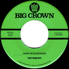 Thee Marloes // Under the Silver Moon b/w Through the Changes 7inch