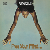 Funkadelic // Free Your Mind And Your Ass Will Follow TAPE