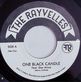 The Rayvelles featuring Star Anice // One Black Candle b/w Your Eyes 7inch