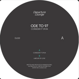 Ode to 97 // Consider It Spun 12inch