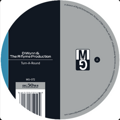 D Wynn & The R-Tyme Production // Turn-A-Round 12inch