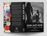 Neneh Cherry, Joe McPhee Byron Coley, Mats Gustafsson & Thurston Moore // NOW JAZZ NOW: 100 Essential Free Jazz  & Improvisation Recordings 1960-80 BOOK