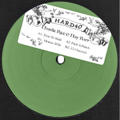 Charlie Rice & Nay Barr // HARD40 12inch