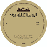 Gerald Mitchell // Groove Within The Groove 12inch [COLOR]