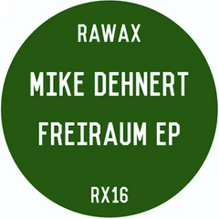 Mike Dehnert // Freiraum 12inch