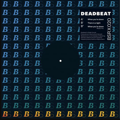 Deadbeat // When You're Down EP 12inch
