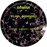 Vlad Arapasu // Closed Circuit Dreams 12inch