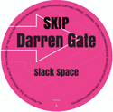 Darren Gate // Slack Space 12inch