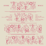 Stone Music // Into The Cosmic Forest LP