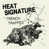 Heat Signature // Trench Trapped CD