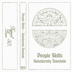 People Skills // Subalternity Interlude TAPE