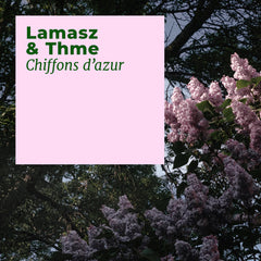 Lamasz & Thme // Chiffons d'azur TAPE