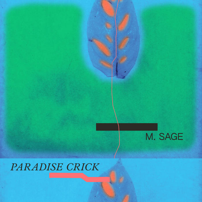 M. Sage // Paradise Crick LP