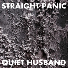 Straight Panic & Quiet Husband // Measurement and Measures Meant LP