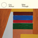 Cici Arthur // Way Through LP