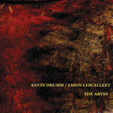 Kevin Drumm / Jason Lescalleet // The Abyss 2xCD