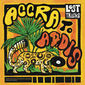 Various Artists (Lost Tracks Records) // Lost Tracks: Accra to Addis LP